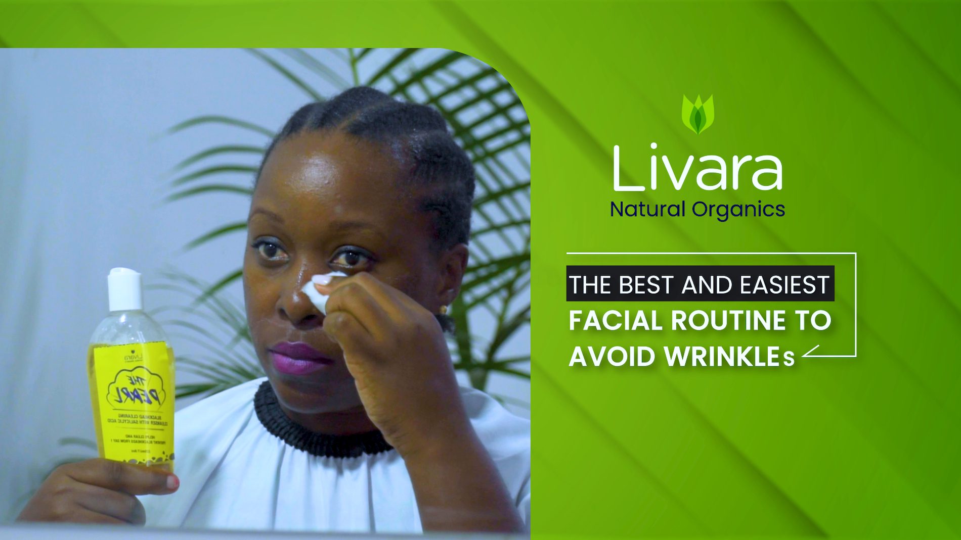The best and easiest facial routine to avoid wrinkles - Livara